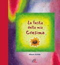 Cover: La festa della mia cresima - Giorni di festa;Paoline Editoriale Libri