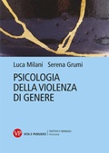 Cover: Psicologia della violenza di genere - Trattati e manuali. Psicologia;Vita e Pensiero