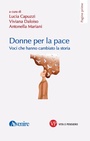 Cover: Donne per la pace. Voci che hanno cambiato la storia - Pagine prime;Vita e Pensiero