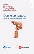 Cover: Donne per la pace. Voci che hanno cambiato la storia - Pagine prime;Vita e Pensiero
