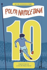 Abbildung von: Ho visto Maradona - Comix;Homo Scrivens