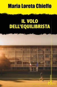 Abbildung von: Il volo dell'equilibrista - Gatti neri e vicoli bui;Homo Scrivens