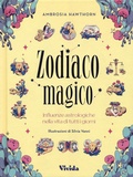 Cover: Zodiaco magico. Influenze astrologiche nella vita di tutti i giorni - White Star