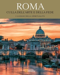Abbildung von: Roma. Culla dell'arte e della fede. Viaggio in Italia alla scoperta del sacro - I luoghi della spiritualità;White Star