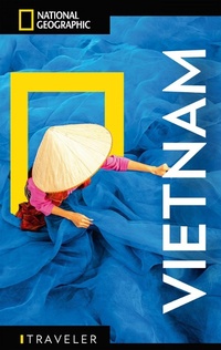 Abbildung von: Vietnam - Guide traveler. National Geographic;White Star
