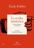 Cover: La svolta semiotica - I fari;La nave di Teseo