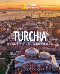 Abbildung von: Turchia. Istanbul e la magia tra Oriente e Occidente. Paesi del mondo - Viaggi e turismo;White Star
