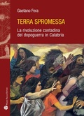 Cover: Terra spromessa. La rivoluzione contadina del dopoguerra in Calabria - Storie del mondo;Mauro Pagliai Editore