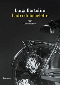 Abbildung von: Ladri di biciclette - I grandi delfini;La nave di Teseo