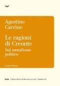 Cover: Le ragioni di Creonte. Sul moralismo politico - Krisis;La nave di Teseo