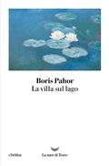 Cover: La villa sul lago - I delfini;La nave di Teseo