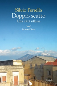 Abbildung von: Doppio scatto. Una città riflessa - Le onde;La nave di Teseo