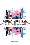 Cover: La citt&agrave; e la citt&agrave; - Narrativa;Fanucci