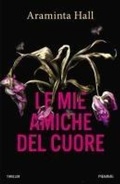 Cover: Le mie amiche del cuore - Thriller;Piemme