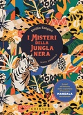 Cover: Misteri della jungla nera - Vola la pagina;Gribaudo