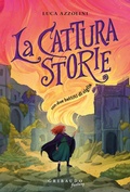 Cover: La Catturastorie - Fantasy. Kimera;Gribaudo