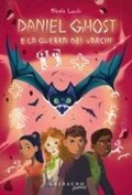 Cover: Daniel Ghost e la guerra dei varchi - Fantasy. Kimera;Gribaudo