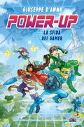 Cover: Power-up. La sfida dei Gamer - Il battello a vapore. One shot;Piemme