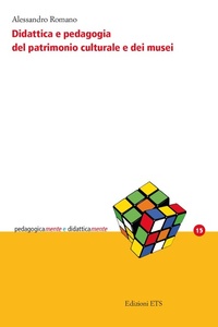 Abbildung von: Didattica e pedagogia del patrimonio culturale e dei musei - PedagogicaMente e didatticaMente;Edizioni ETS