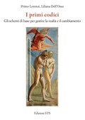 Cover: I primi codici. Gli schemi di base per gestire la realt&agrave; e il cambiamento - Edizioni ETS