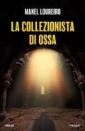 Cover: La collezionista di ossa - Thriller;Piemme