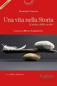 Abbildung von: Una vita nella storia - Pedagogia del coraggio;Voglino Editrice