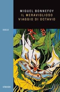 Abbildung von: Il meraviglioso viaggio di Octavio - Bookclub;66thand2nd