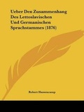 Cover: Ueber Den Zusammenhang Des Lettoslavischen Und Germanischen Sprachstammes (1876) - Kessinger Publishing