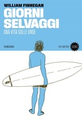 Cover: Giorni selvaggi. Una vita sulle onde - Vite inattese. Icons;66thand2nd