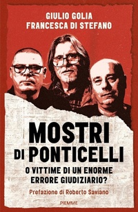Abbildung von: Mostri di Ponticelli. O vittime di un enorme errore giudiziario? - Saggi PM;Piemme