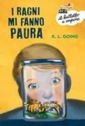 Cover: I ragni mi fanno paura - Il battello a vapore. Serie arancio;Piemme
