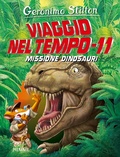 Cover: Missione dinosauri. Viaggio nel tempo 11 - Grandi Libri paperback;Piemme