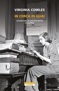 Cover: In cerca di guai. Avventure di una reporter di guerra - I colibr&igrave;;Neri Pozza