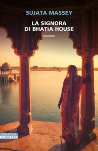 Abbildung von: La signora di Bhatia House - Le tavole d'oro;Neri Pozza