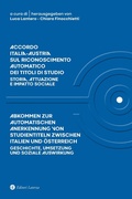 Cover: Accordo Italia-Austria sul riconoscimento automatico dei titoli di studio. Storia, attuazione e impatto sociale-Abkommen zur automatischen Anerkennung von Studientiteln zwischen Italien und &Ouml;sterreich. Geschichte, Umsetzung und soziale Auswirkung - Itinerari Laterza;Laterza
