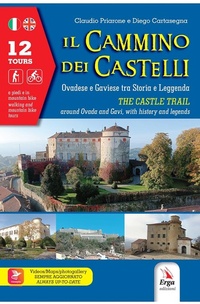 Abbildung von: Il cammino dei castelli. Ovadese e Gaviese tra storia e leggenda-The castle trail. Around Ovada and Gavi, with history and leggends - Guide e itinerari;ERGA
