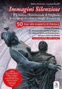 Abbildung von: Immagini silenziose. Il cimitero monumentale di Staglieno. Le necropoli cittadine e i luoghi dimenticati. Ediz. italiana e inglese - Guide e itinerari;ERGA