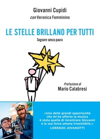 Abbildung von: Le stelle brillano per tutti. Sognare senza paura - Piemme