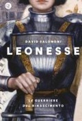 Cover: Leonesse. Le guerriere del Rinascimento - I Robinson. Letture;Laterza