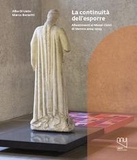 Abbildung von: Continuità dell'esporre. Allestimenti ai Musei Civici di Verona 2004-2023 - Musei civici di Verona;Franco Cosimo Panini