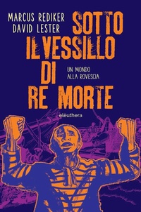 Abbildung von: Sotto il vessillo di re morte. Un mondo alla rovescia - Elèuthera