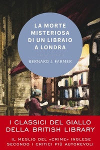 Abbildung von: La morte misteriosa di un libraio a Londra - British Library;Vallardi A.