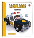 Cover: La volante della Polizia. Blu oggi guido io - Blu mondo beb&egrave;;La Coccinella