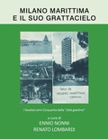 Cover: Milano Marittima e il suo grattacielo. I favolosi anni Cinquanta della 'citt&agrave; giardino' - Arte;Edizioni della Meridiana