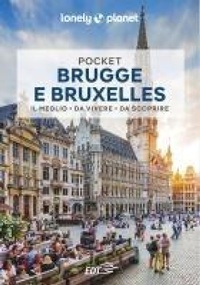 Abbildung von: Brugge e Bruxelles Pocket - Guide EDT/Lonely Planet. Pocket;Lonely Planet Italia