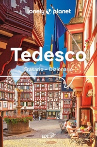 Abbildung von: Tedesco. Frasario dizionario - I frasari/Lonely Planet;Lonely Planet Italia