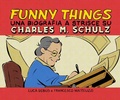 Cover: Funny things. Una biografia a fumetti su Charles M. Schulz - Biografie;Becco Giallo
