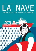 Cover: La nave. A bordo della Life Support di Emergency - Cronaca estera;Becco Giallo