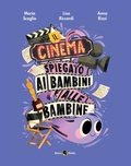 Cover: Il cinema spiegato ai bambini e alle bambine - Critical Kids;Becco Giallo