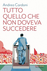 Abbildung von: Tutto quello che non doveva succedere - Sport plus;Fandango Libri